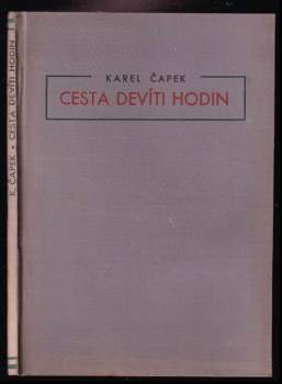 Karel Čapek: Cesta devíti hodin