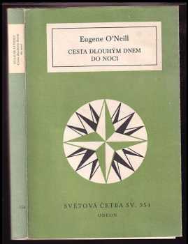 Eugene O'Neill: Cesta dlouhým dnem do noci