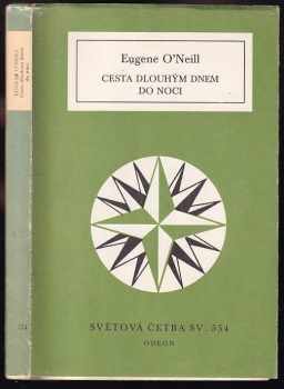Eugene O'Neill: Cesta dlouhým dnem do noci