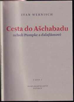 Cesta do Ašchabadu, neboli, Pumpke a dalajlámové