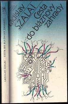 Cesta do bláznovy zahrady