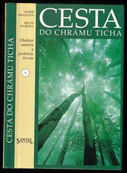 Marie Mihulová: Cesta do chrámu ticha