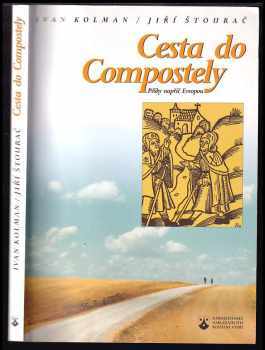 Ivan Kolman: Cesta do Compostely