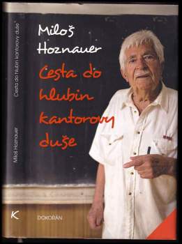 Cesta do hlubin kantorovy duše