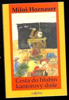 Cesta do hlubin kantorovy duše