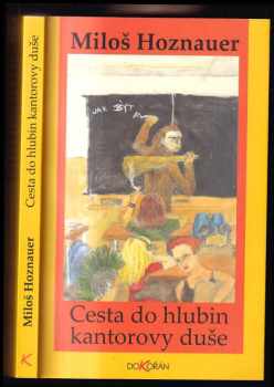 Cesta do hlubin kantorovy duše