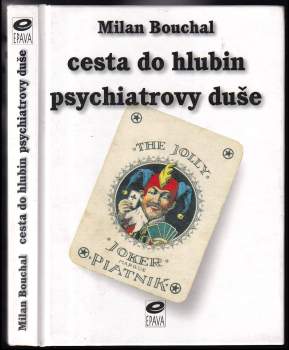 Cesta do hlubin psychiatrovy duše