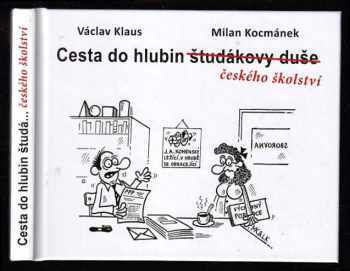 Cesta do hlubin študákovy duše - českého školství