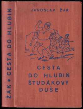 Jaroslav Žák: Cesta do hlubin študákovy duše