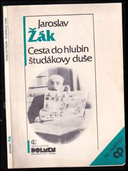 Jaroslav Žák: Cesta do hlubin študákovy duše