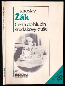 Jaroslav Žák: Cesta do hlubin študákovy duše