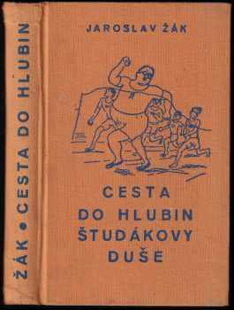 Cesta do hlubin študákovy duše