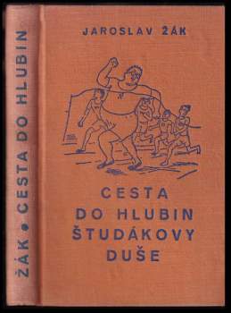 Cesta do hlubin študákovy duše