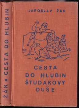 Cesta do hlubin študákovy duše