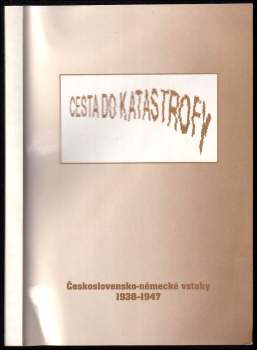 Cesta do katastrofy