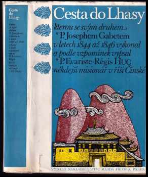 Évariste Régis Huc: Cesta do Lhasy