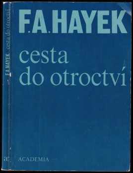 Friedrich A. von Hayek: Cesta do otroctví