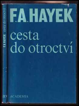 Friedrich A. von Hayek: Cesta do otroctví