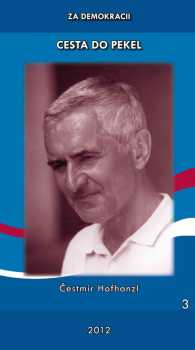 Čestmír Hofhanzl: Cesta do pekel