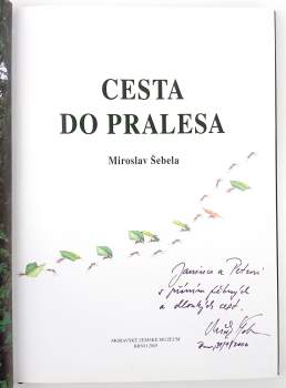Miroslav Šebela: Cesta do pralesa