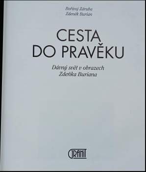Bořivoj Záruba: Cesta do pravěku