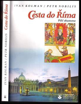 Ivan Kolman: Cesta do Říma