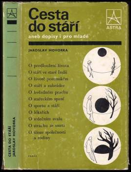 Jaroslav Hovorka: Cesta do stáří aneb dopisy i pro mladé