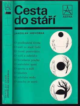 Jaroslav Hovorka: Cesta do stáří