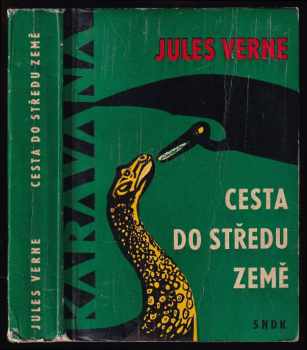 Cesta do středu Země - Jules Verne (1965, Státní nakladatelství dětské knihy) - ID: 149557