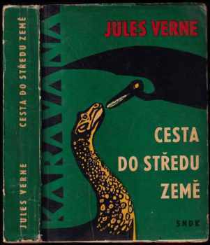 Cesta do středu Země - Jules Verne (1965, Státní nakladatelství dětské knihy) - ID: 757781