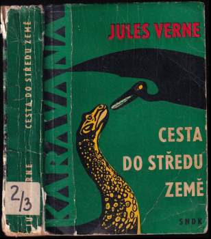 Cesta do středu Země - Jules Verne (1965, Státní nakladatelství dětské knihy) - ID: 821521