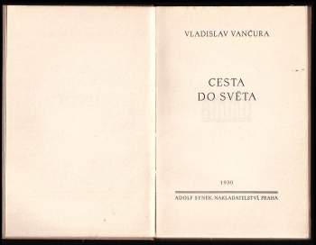 Vladislav Vančura: Cesta do světa