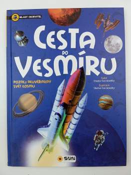 Cesta do vesmíru : kde žije vše, co existuje