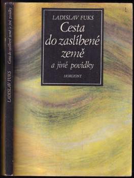 Cesta do zaslíbené země a jiné povídky