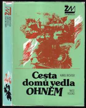 Cesta domů vedla ohněm