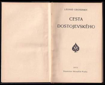 Leonid Petrovič Grossman: Cesta Dostojevského