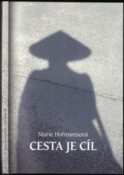 Cesta je cíl