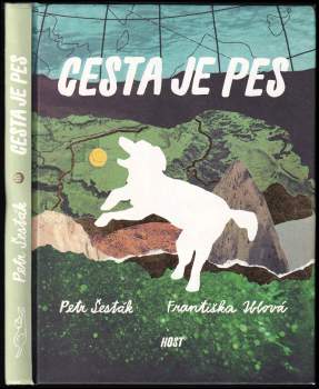 Petr Šesták: Cesta je pes