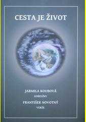 Cesta je život