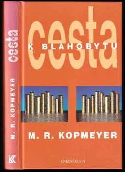 M. R Kopmeyer: Cesta k blahobytu