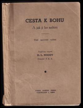 Dwight Lyman Moody: Cesta k Bohu