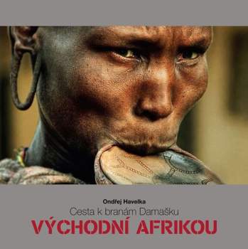 Cesta k branám Damašku východní Afrikou