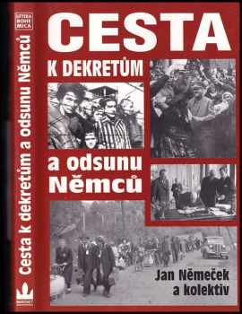 Cesta k dekretům a odsunu Němců