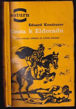 Cesta k Eldorádu