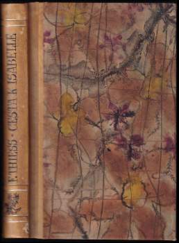 Frank Thiess: Cesta k Isabele