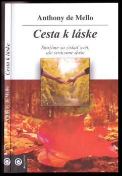 Anthony De Mello: Cesta k láske
