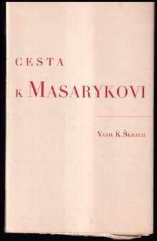 Cesta k Masarykovi