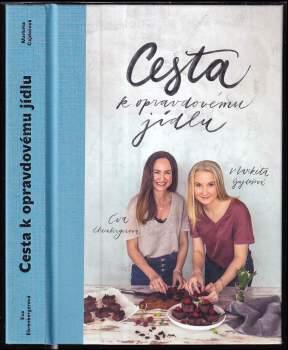 Eva Ehrenbergerová: Cesta k opravdovému jídlu