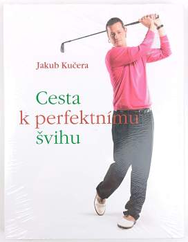 Jakub Kučera: Cesta k perfektnímu švihu