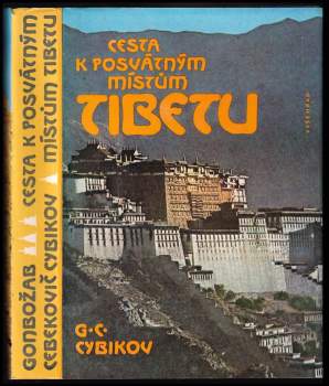 Gonbožab Cebekovič Cybikov: Cesta k posvátným místům Tibetu
